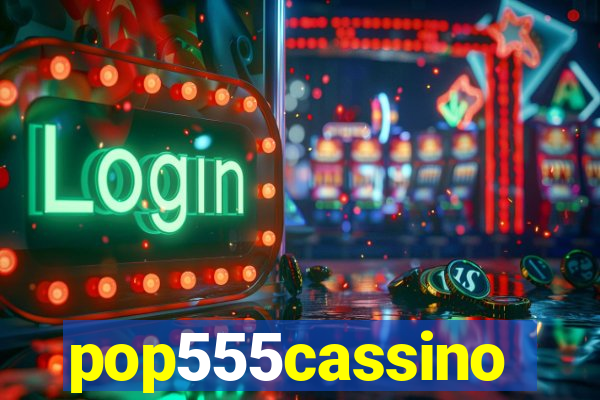 pop555cassino