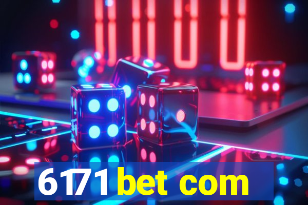 6171 bet com