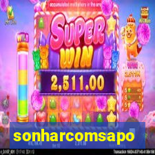 sonharcomsapo