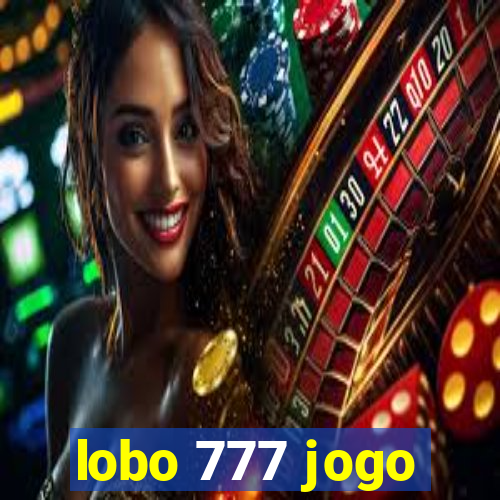 lobo 777 jogo