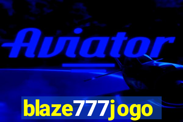 blaze777jogo