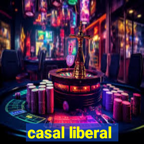 casal liberal