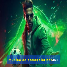 musica do comercial bet365