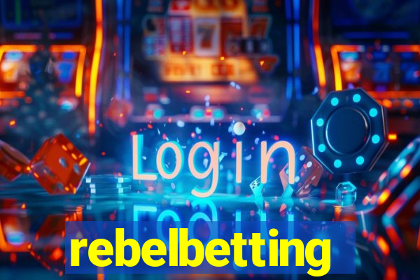 rebelbetting