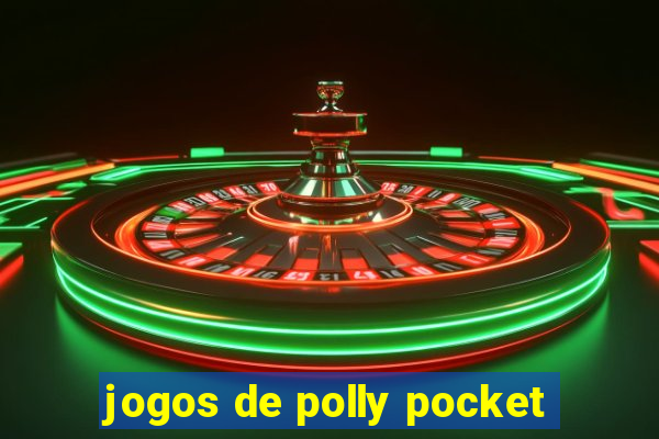 jogos de polly pocket