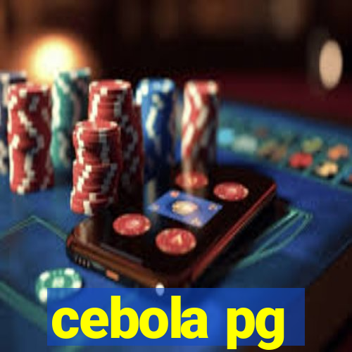 cebola pg