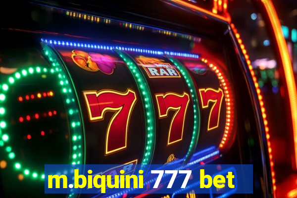 m.biquini 777 bet