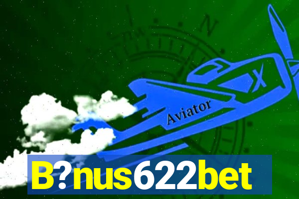 B?nus622bet