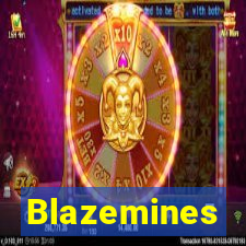 Blazemines