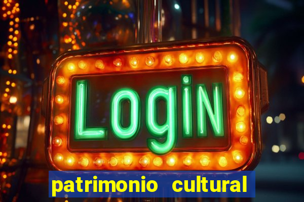 patrimonio cultural material e imaterial da bahia