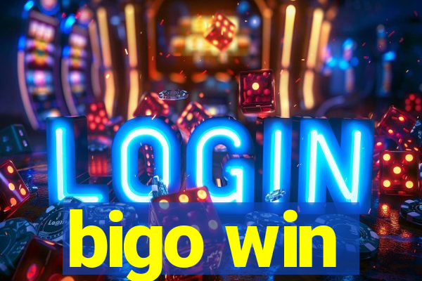 bigo win