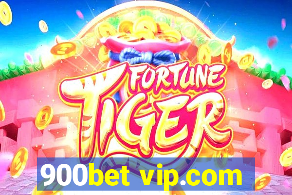 900bet vip.com