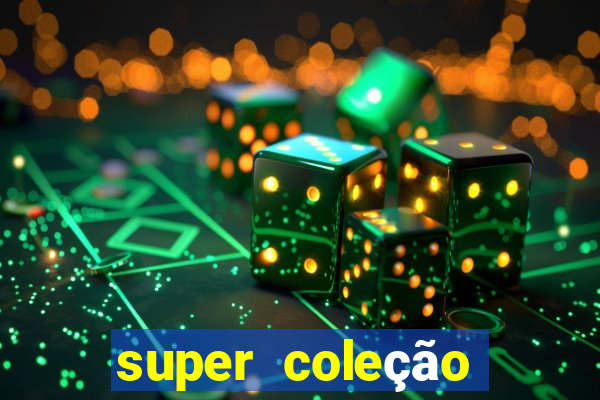 super coleção 7784 jogos download