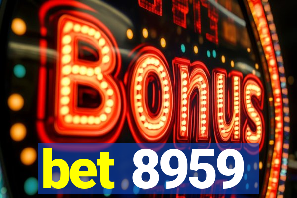 bet 8959