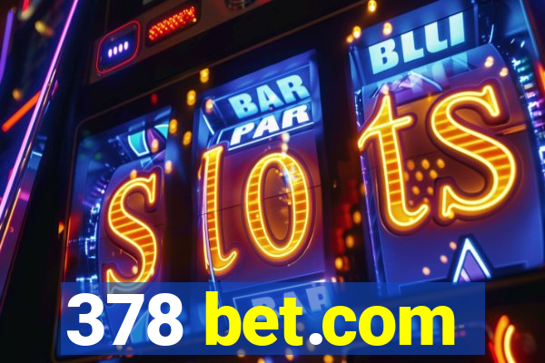 378 bet.com