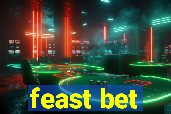 feast bet