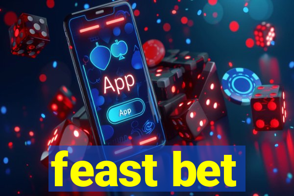 feast bet