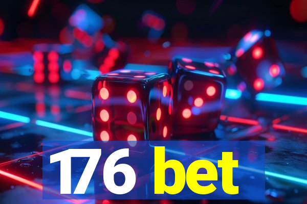 176 bet