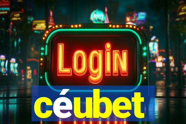 céubet