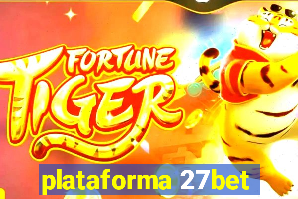 plataforma 27bet