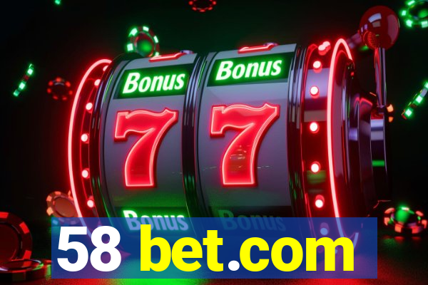 58 bet.com