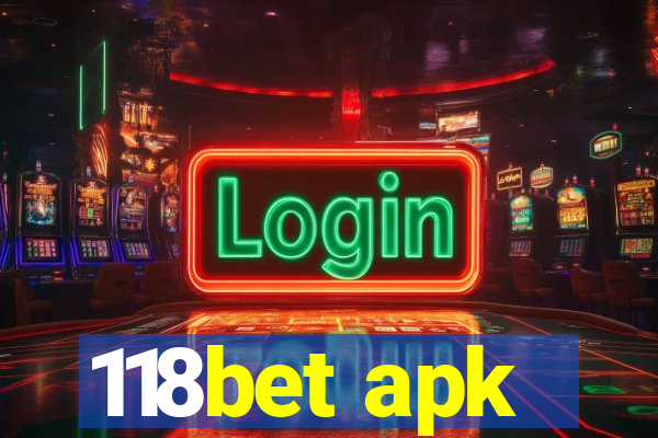 118bet apk