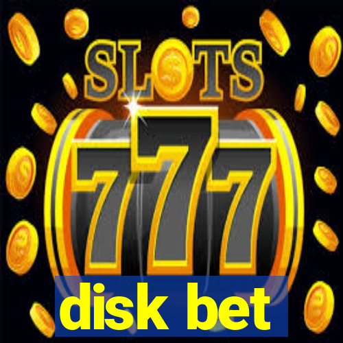 disk bet