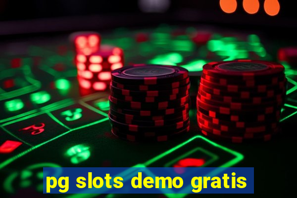 pg slots demo gratis