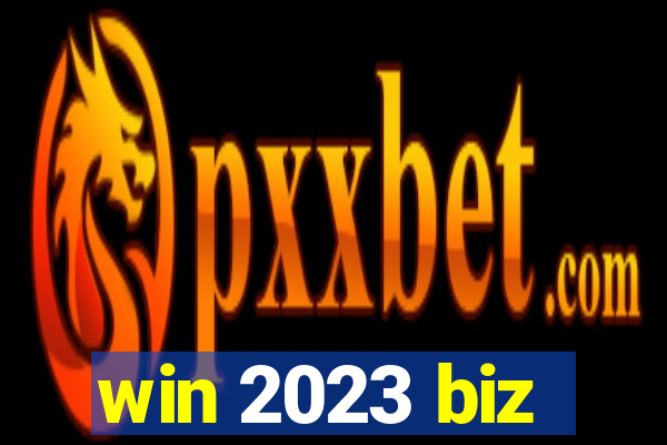 win 2023 biz