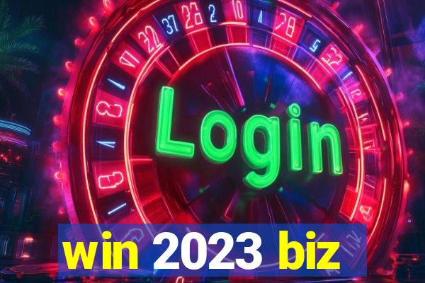 win 2023 biz