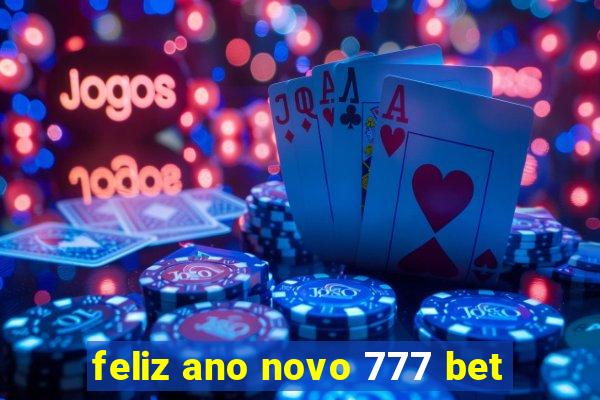 feliz ano novo 777 bet