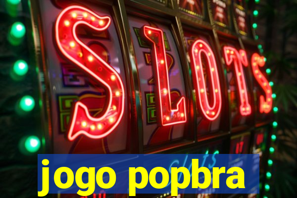 jogo popbra