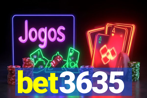 bet3635