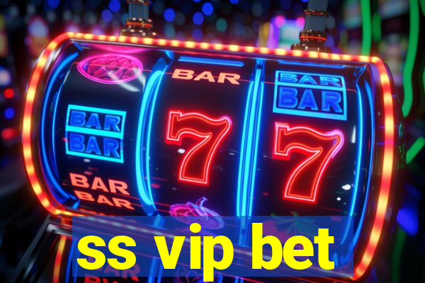 ss vip bet