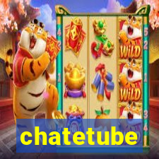 chatetube