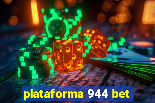 plataforma 944 bet