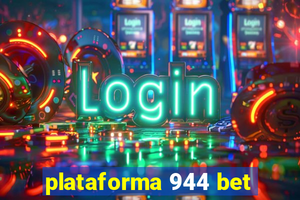 plataforma 944 bet