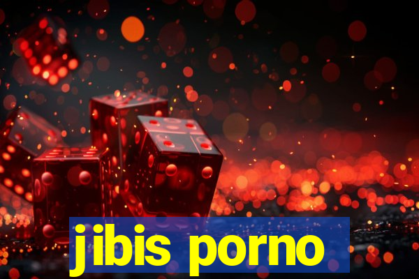 jibis porno