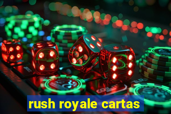 rush royale cartas