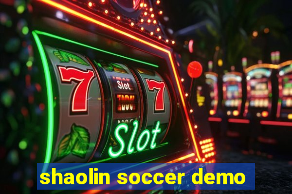 shaolin soccer demo