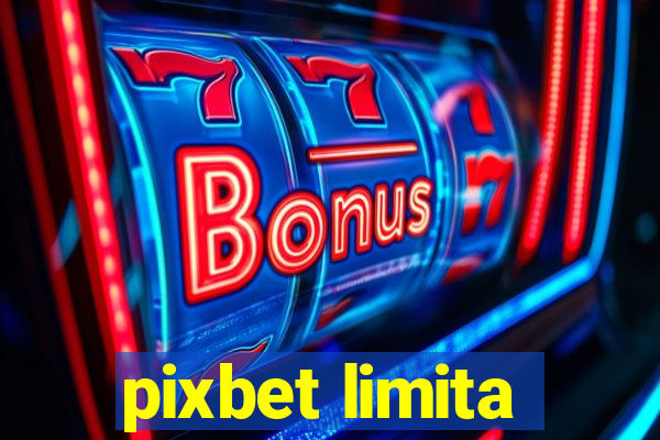 pixbet limita