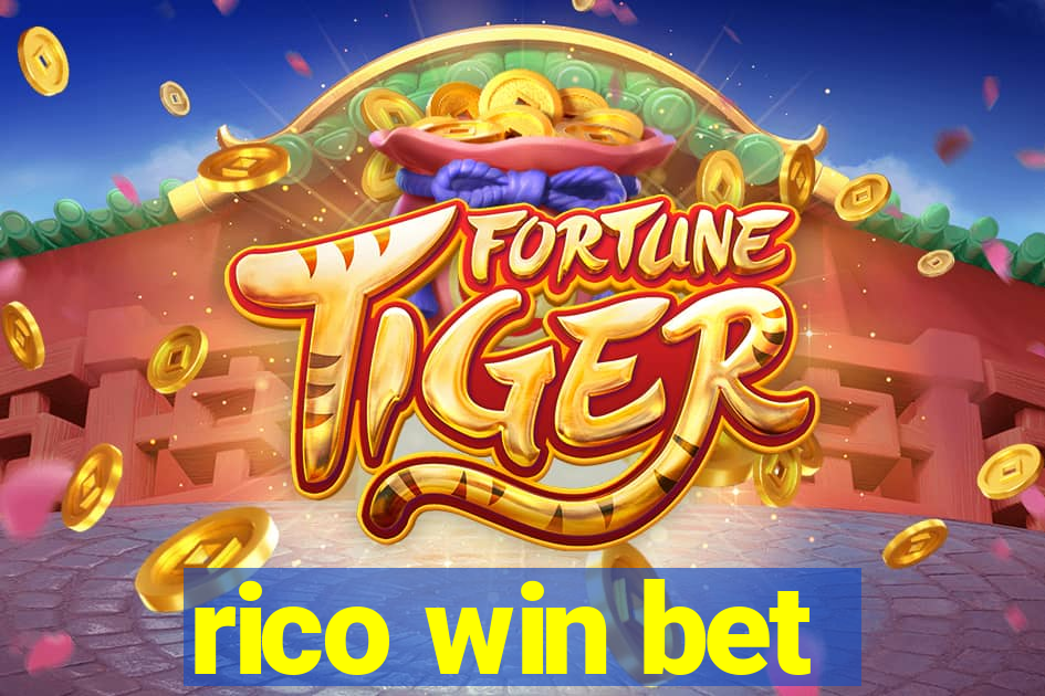 rico win bet