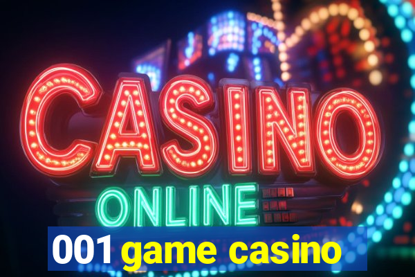 001 game casino