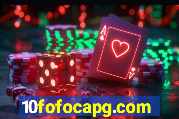 10fofocapg.com