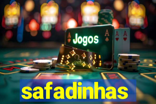 safadinhas