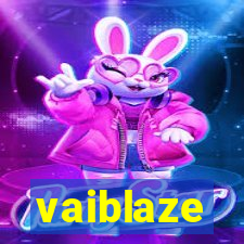 vaiblaze