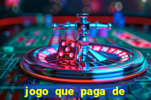 jogo que paga de verdade no pix sem depositar nada