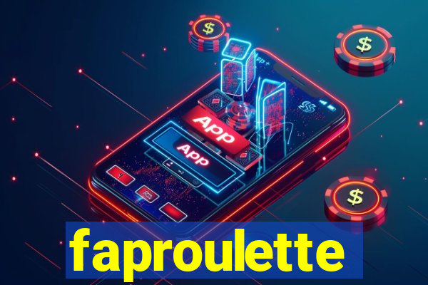 faproulette