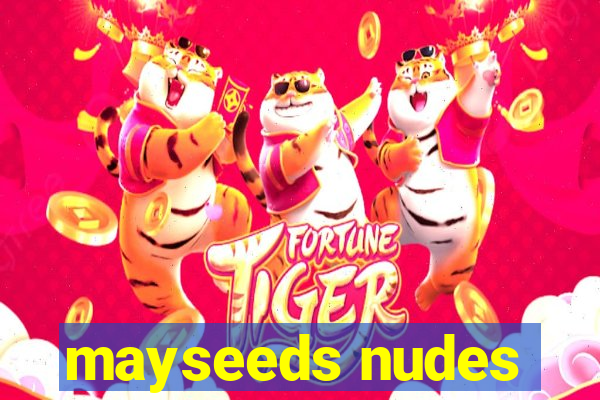 mayseeds nudes