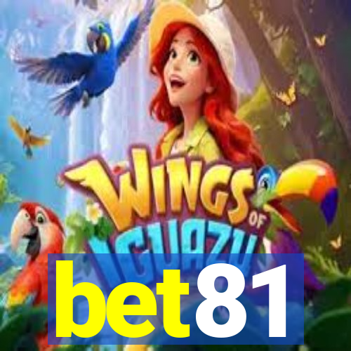 bet81